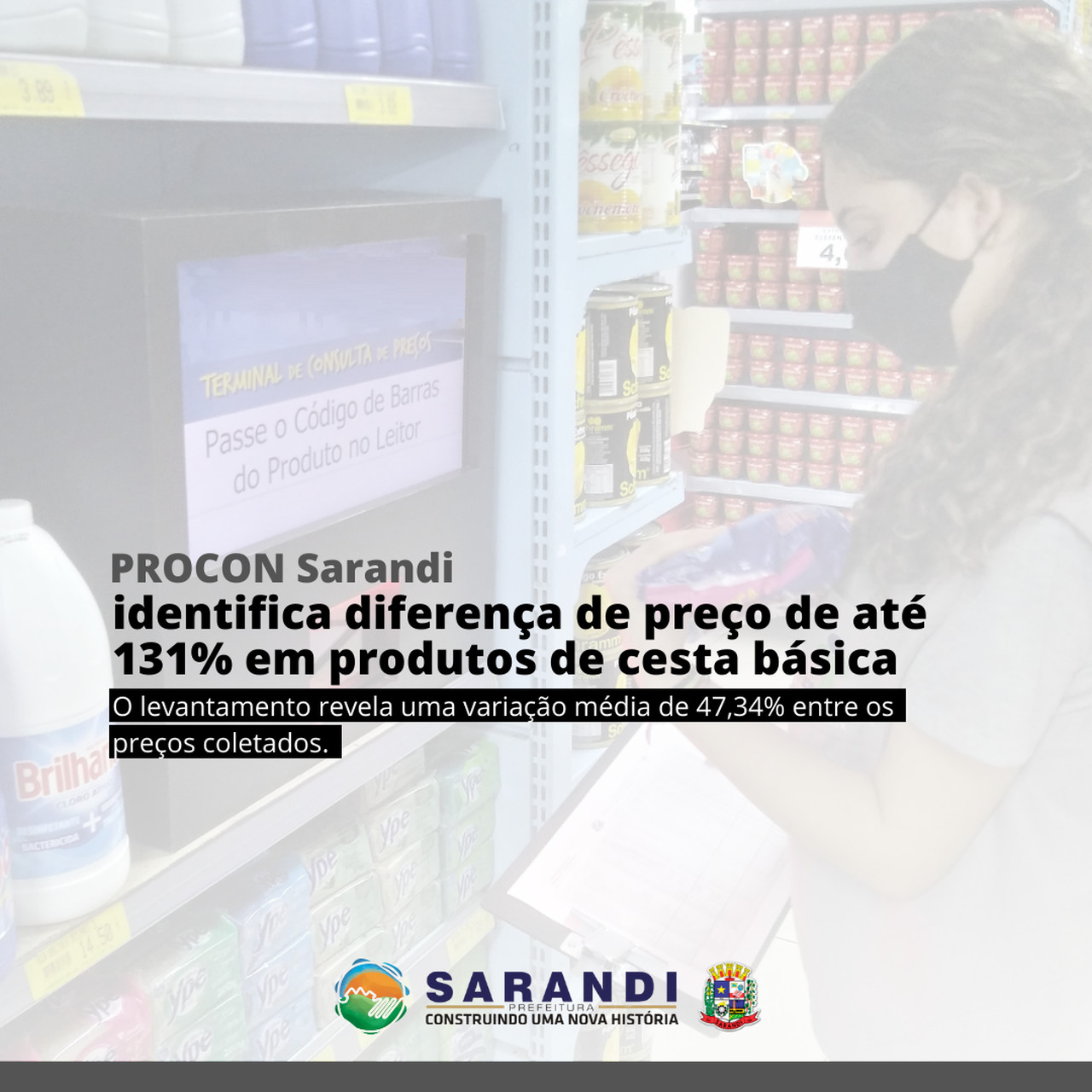 PROCON Sarandi identifica diferença de preço de até 131% em produtos de cesta básica